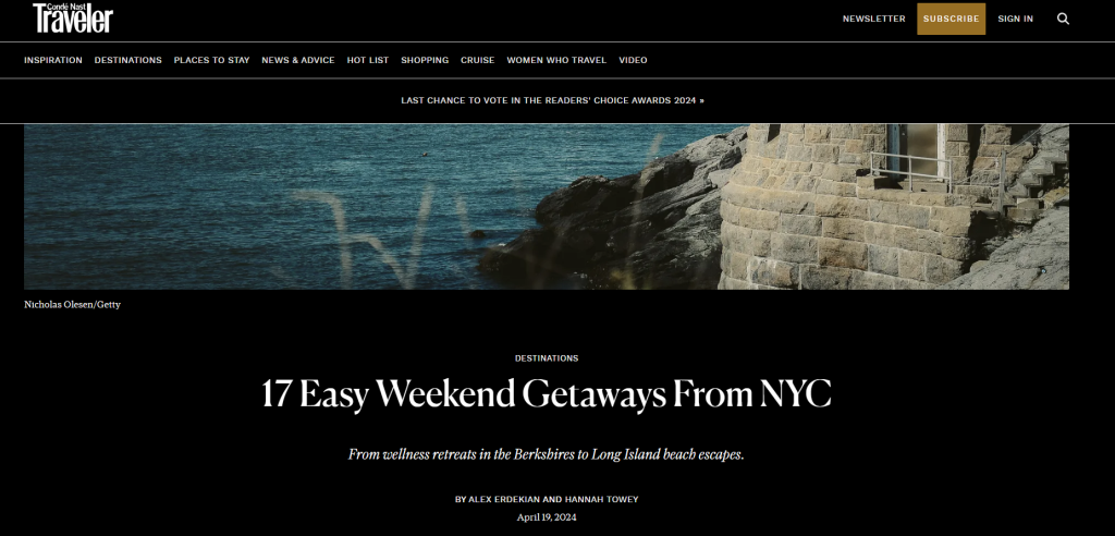 The Weekend Getaways From NYC article on Conde Nast Traveler's site
